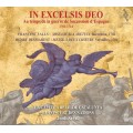 榮耀上帝讚美詩 約第．沙瓦爾 指揮 加泰隆尼亞皇家合唱團 / Francesc Valls, Jordi Savall, Henry Desmarest / In Excelsis Deo (2SACD)